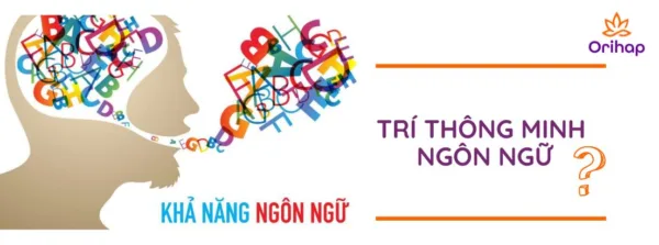 Giải mã những bí mật về trí thông minh ngôn ngữ