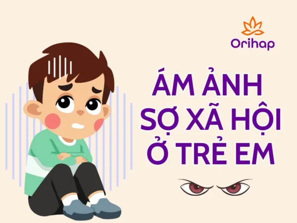 Tìm hiểu về ám ảnh sợ xã hội ở trẻ em
