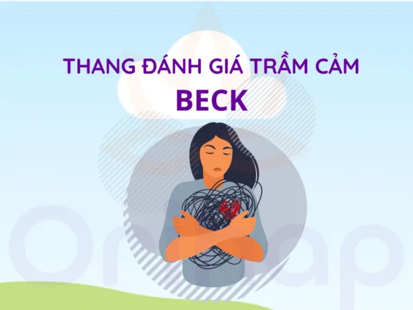 Công cụ đánh giá trầm cảm theo thang đánh giá trầm cảm BECK hoàn toàn miễn phí