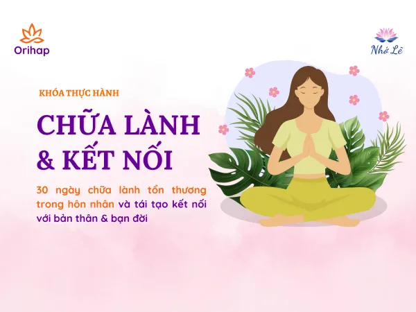 Khóa thực hành: 30 ngày Chữa lành & Kết nối