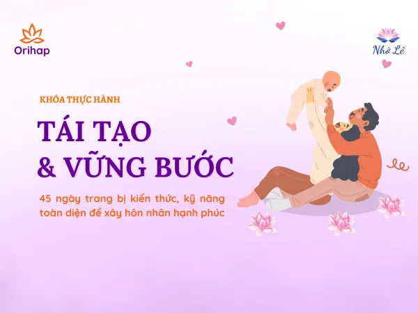Khóa thực hành: 45 ngày Tái tạo và Vững bước