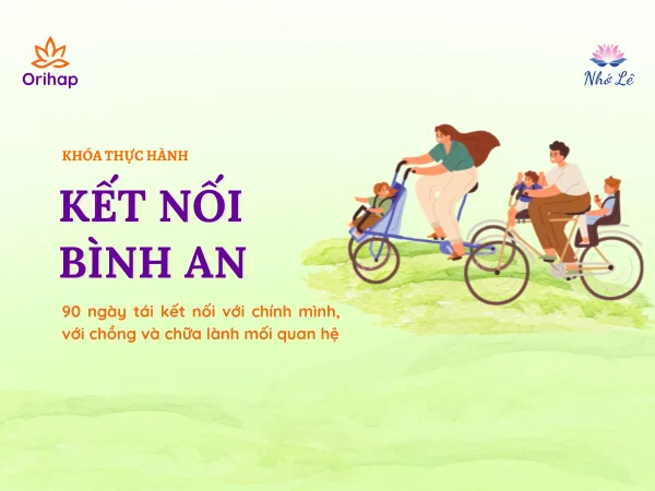 Khóa thực hành: 90 ngày Kết nối Bình An