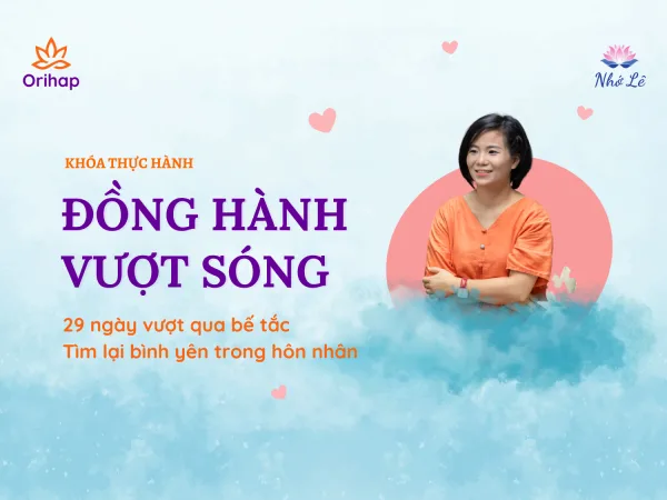 Khóa thực hành: 29 ngày Đồng hành vượt sóng